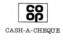 CO-OP CASH-A-CHEQUE