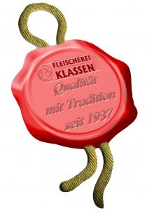 Fleischerei KLASSEN Qualität mit Tradition seit 1937