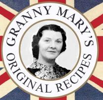 Granny Mary’s Original Recipes