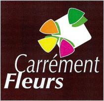 Carrément Fleurs