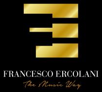 FE FRANCESCO ERCOLANI The Music Way