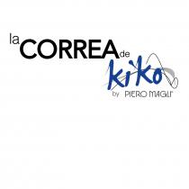 LA CORREA DE KIKO BY PIERO MAGLI