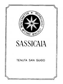 SASSICAIA TENUTA SAN GUIDO