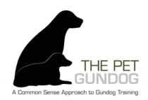 THE PET GUNDOG A Common Sense Approach to Gundog Training