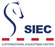 SIEC S INTERNATIONAL EQUESTRIAN CENTER