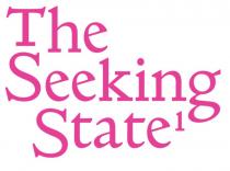 The Seeking State1