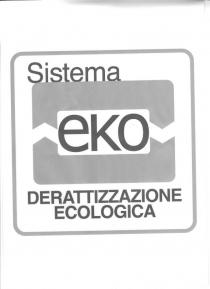 Sistema eko DERATTIZZAZIONE ECOLOGICA