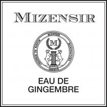 MIZENSIR EAU DE GINGEMBRE CREATEUR DE PARFUM MIZENSIR MANUFACTURA GENEVE