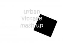 urban vintage mash up