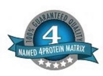 4 NAMED 4PROTEIN MATRIX 100% GUARANTEED QUALITY