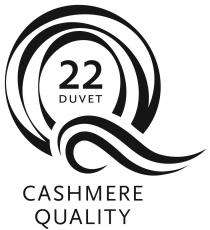 DUVET CASHMERE QUALITY