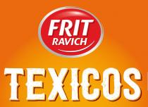 FRIT RAVICH TEXICOS