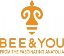 bee&you from the fascinating anatolia