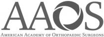 AAOS AMERICAN ACADEMY OF ORTHOPAEDIC SURGEONS