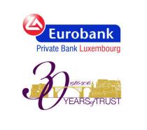 Eurobank Private Bank Luxenburg 30 YEARS of TRUST 1986-2016