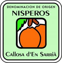 DENOMINACIÓN DE ORIGEN NÍSPEROS CALLOSA D'EN SARRIÀ