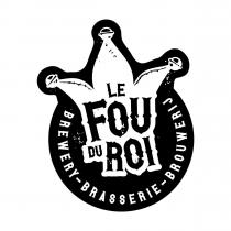 LE FOU DU ROI BREWERY - BRASSERIE - BROUWERIJ