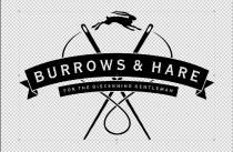 BURROWS & HARE - for the discerning gentleman