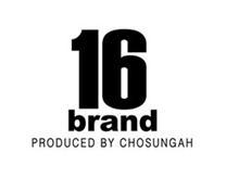 16 brand PRODUCED BY CHOSUNGAH