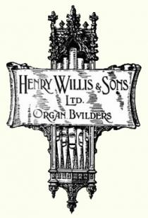 Henry Willis & Sons LTD Organ Builders