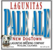 LAGUNITAS PALE ALE NEW DOG TOWN THE LAGUNITAS BREWING COMPANY PETALUMA, CALIFORNIA Still Doggone Good. Alc. 6.4% by Vol.