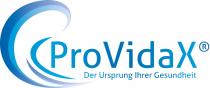 ProVidaX Der Ursprung Ihrer Gesundheit