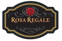 ROSA REGALE