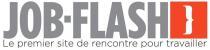 JOB-FLASH Le premier site de rencontre pour travailler