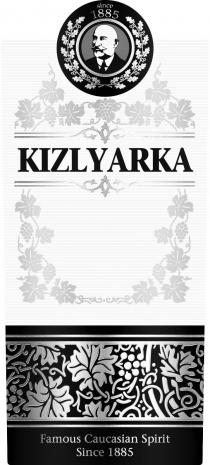 since 1885 KIZLYARKA Famous Caucasian Spirit Since 1885