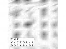 THE V/CTOR/A DOCKS/DE