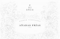 PUJANZA SINGLE VINEYARDS AÑADAS FRIAS