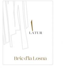 LATUR Bric d'la Losna