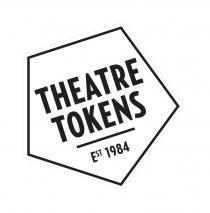 THEATRE TOKENS EST 1984