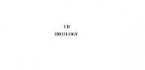 I-D IDEOLOGY