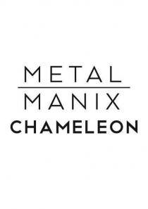 METAL MANIX CHAMELEON