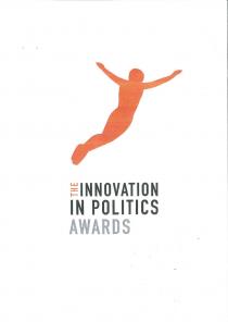 THE INNOVATION IN POLITICS AWARDS