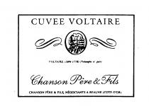 CUVEE VOLTAIRE VOLTAIRE (1694-1778) Philosophe et poete Chanson Pere & Fils CHANSON PERE & FILS, NEGOCIANTS A BEAUNE (COTE-D'OR)