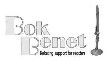 BOK BENET RELAXING SUPPORT FOR READERS