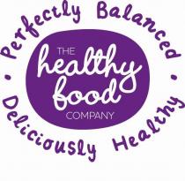 The Healthy Food Company Perfectly Balanced Deliciously Healthy