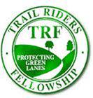 TRF TRAIL RIDERS FELLOWSHIP PROTECTING GREEN LANES