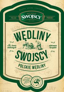 SWOJSCY NASZE WĘDLINY MARKA GODNA ZAUFANIA POLSKI PRODUKT WĘDLINY SWOJSCY POLSKIE WĘDLINY SWOJSKI SMAK WĘDLIN S AROMATYCZNE PRZYPRAWY