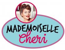 MADEMOISELLE CHERI