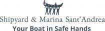 Shipyard & Marina Sant'Andrea Your Boat In Safe Hands