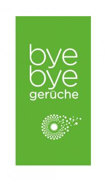 bye bye gerüche