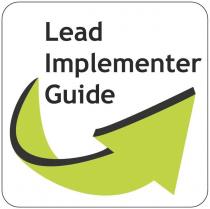 LEAD IMPLEMENTER GUIDE