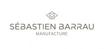 Sébastien Barrau Manufacture