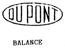 DU PONT BALANCE