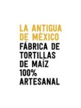 LA ANTIGUA DE MEXICO FÁBRICA DE TORTILLAS DE MAÍZ 100% ARTESANAL