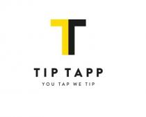 T TIP TAPP YOU TAP WE TIP