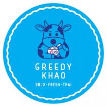 GREEDY KHAO BOLD FRESH THAI